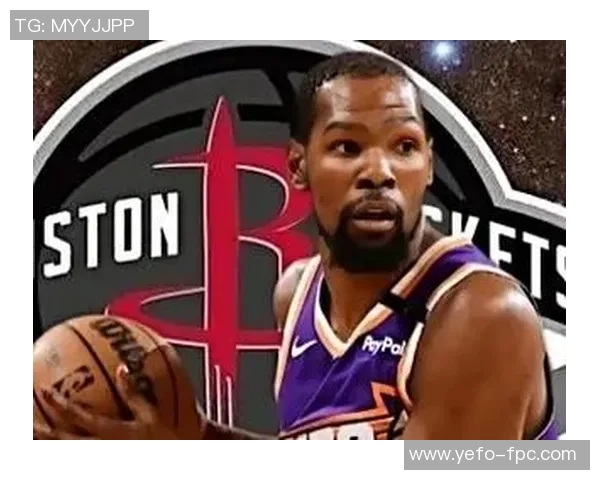 杜兰特转会风波再起火箭为何成为他的新选择解析